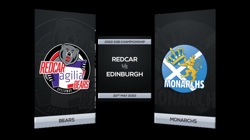 Redcar Bears vs. Edinburgh Monarchs