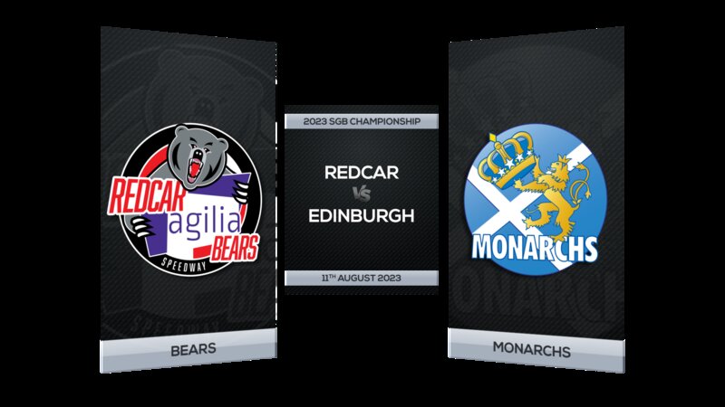 Redcar Bears vs. Edinburgh Monarchs