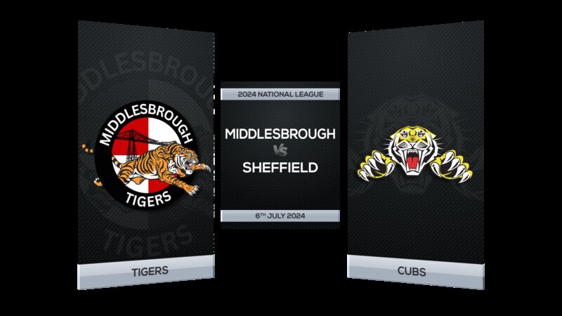 Middlesborough Tigers vs. Sheffield Cubs