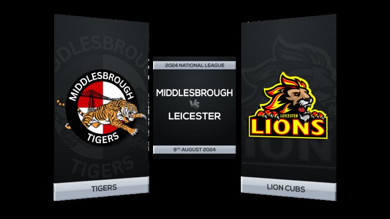 Middlesbrough Tigers vs. Leicester Cubs