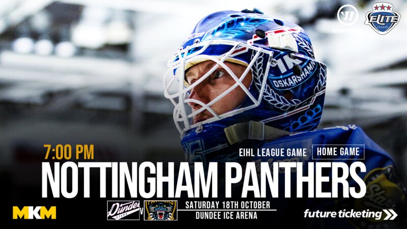 Dundee Stars v Nottingham Panthers