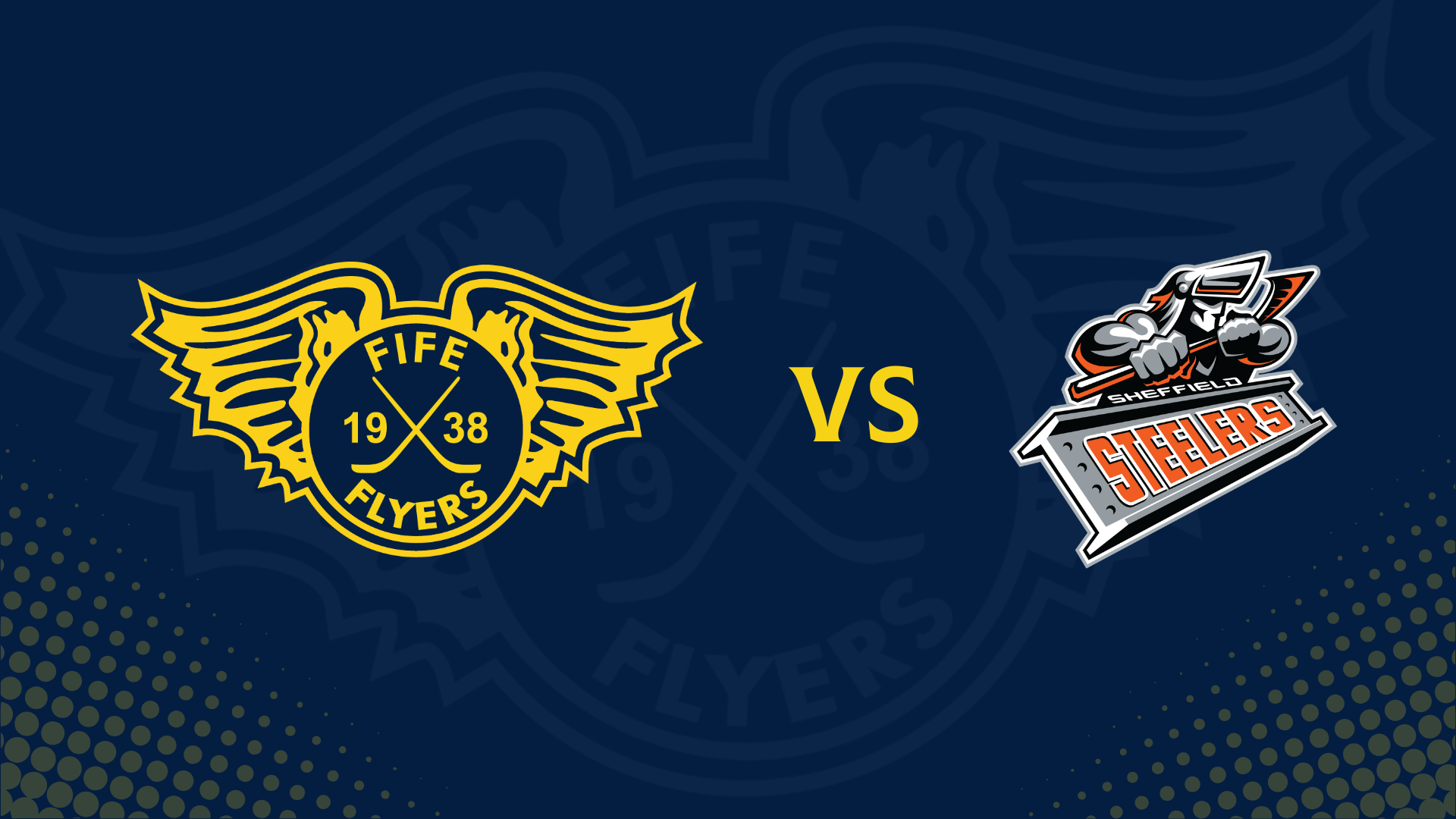 Fife Flyers v Sheffield Steelers