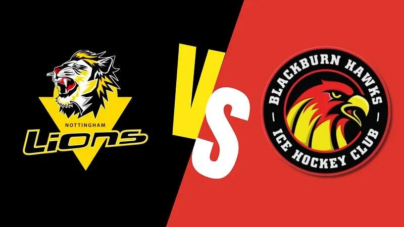 Nottingham Lions vs. Blackburn Hawks