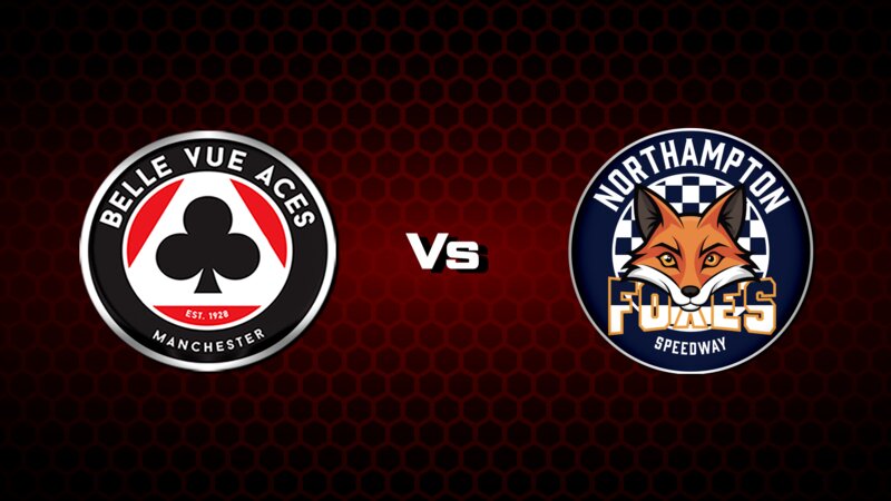 Belle Vue Aces vs. Northampton Foxes