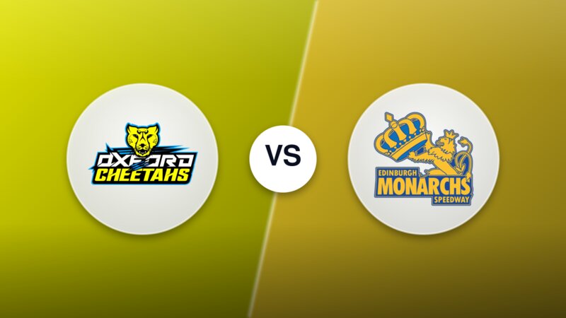 Oxford Cheetahs vs. Edinburgh Monarchs