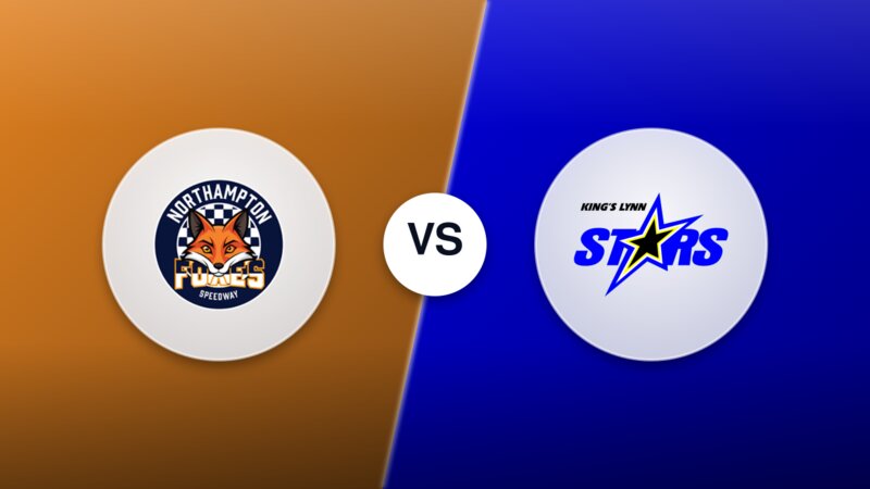 Northampton Foxes vs. Kings Lynn Stars