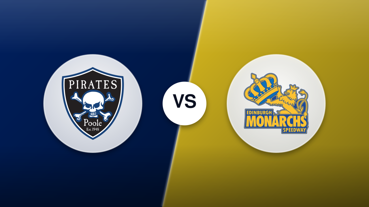 Poole Pirates vs. Edinburgh Monarchs