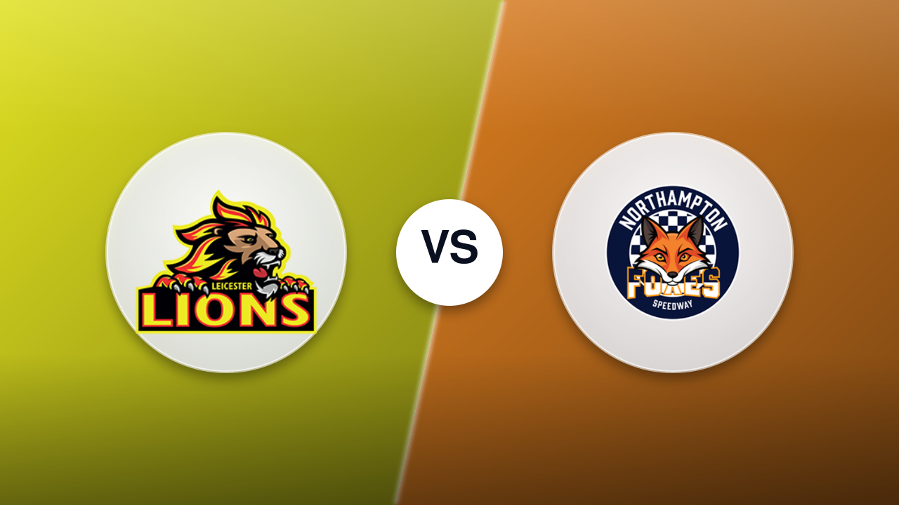 Leicester Lions vs. Northampton Foxes