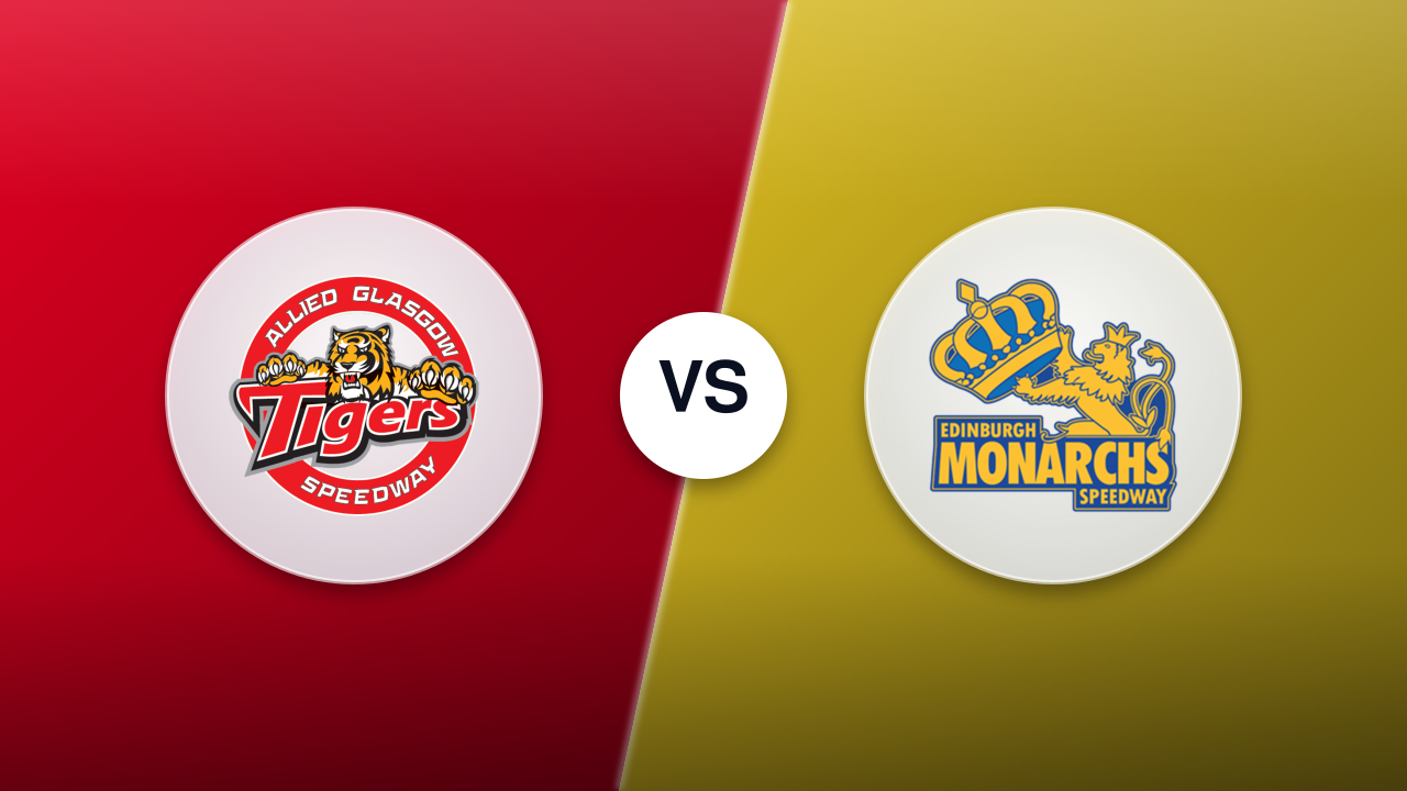 Glasgow Tigers vs. Edinburgh Monarchs