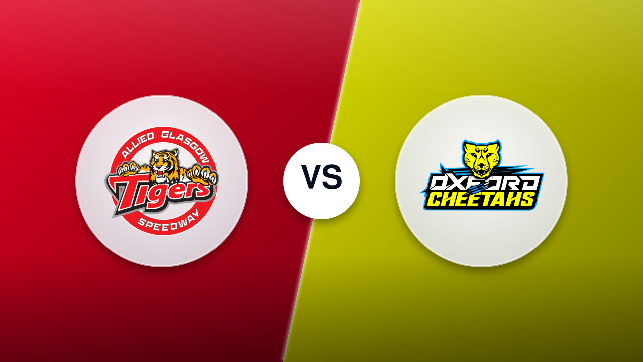 Glasgow Tigers vs. Oxford Cheetahs